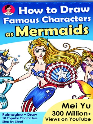 cover image of How to Draw Famous Characters as Mermaids